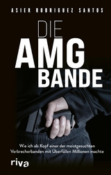 Die AMG-Bande -  Asier Rodr&iacute;guez Santos