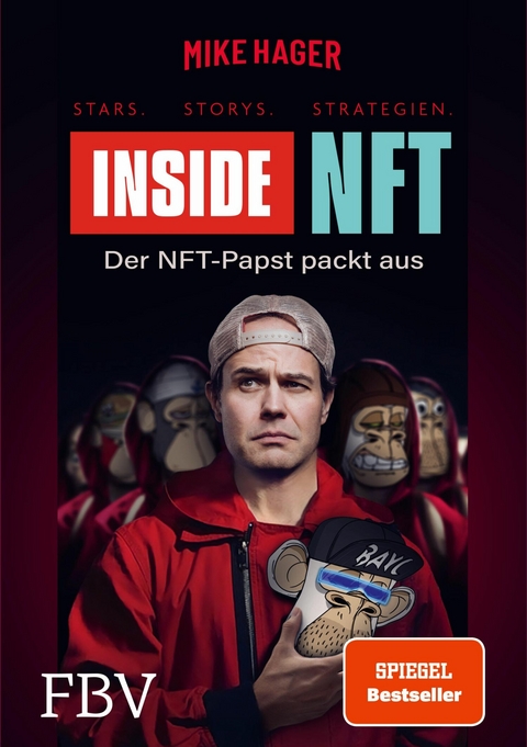 Inside NFT: Stars, Storys, Strategien -  Mike Hager