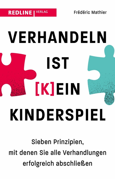 Verhandeln ist (k)ein Kinderspiel -  Fr&eacute;d&eacute;ric Mathier