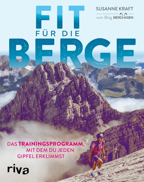 Fit f&uuml;r die Berge - Susanne Kraft