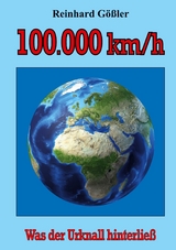 100.000 km/h - Reinhard G&ouml;&szlig;ler