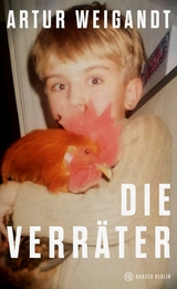 Die Verr&auml;ter - Artur Weigandt