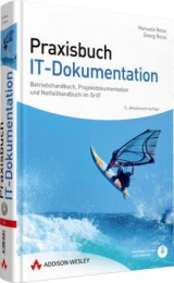 Praxisbuch IT-Dokumentation - Manuela Reiss, Georg Reiss