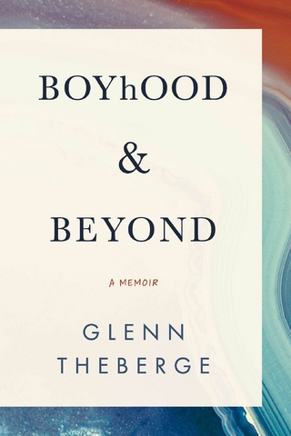 Memoir Boyhood & Beyond