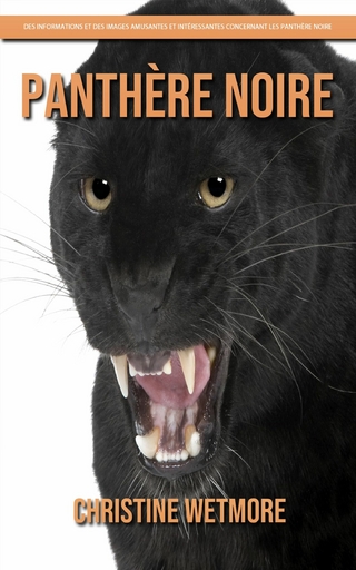 Panthère Noire – Des Informations et des Images Amusantes et Intéressantes concernant les Panthère Noire