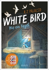 White Bird - Wie ein Vogel (Graphic Novel) -  R.J. Palacio