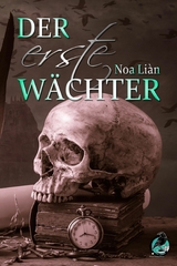 Der erste W&auml;chter - Noa Li&agrave;n