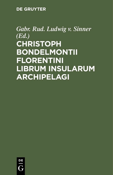 Christoph Bondelmontii Florentini Librum Insularum Archipelagi - 