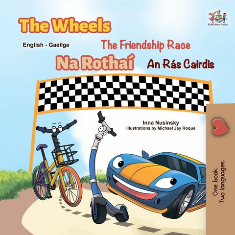 Wheels: The Friendship Race Na Rothai An Ras Cairdis -  Inna Nusinsky