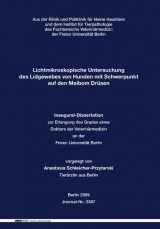 Lichtmikroskopische Untersuchung des Lidgewebes von Hunden mit Schwerpunkt auf den Meibom Dr&uuml;sen - Anastasia Schleicher-Przytarski