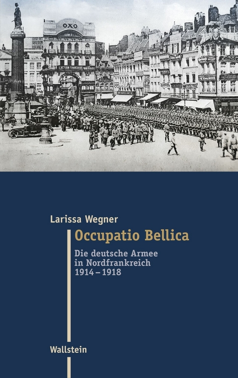 Occupatio Bellica -  Larissa Wegner