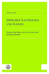 Zwischen Kaffeehaus und Kanzel
