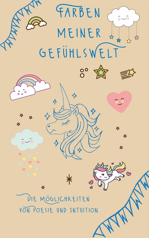 Farben meiner Gef&uuml;hlswelt -  Tina H&uuml;sch