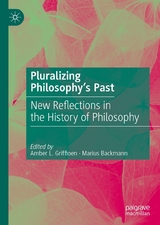 Pluralizing Philosophy&rsquo;s Past - 