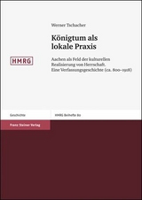 K&ouml;nigtum als lokale Praxis - Werner Tschacher
