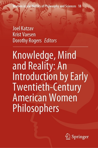 Knowledge, Mind and Reality: An Introduction by Early Twentieth-Century American Women Philosophers