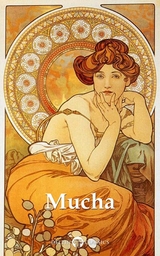 Delphi Collected Works of Alphonse Mucha (Illustrated) -  Alphonse Mucha