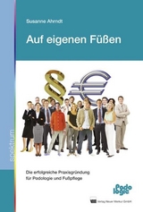 Auf eigenen F&uuml;&szlig;en - Susanne Ahrndt