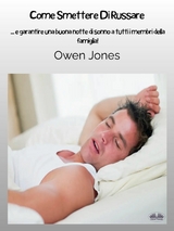 Come Smettere Di Russare -  Owen Jones