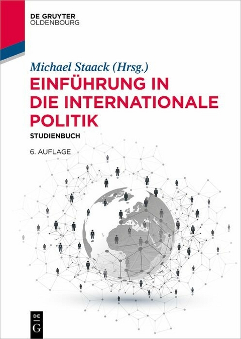 Einf&uuml;hrung in die Internationale Politik - 