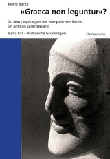 "Graeca non leguntur"? - Heinz Barta