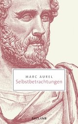 Selbstbetrachtungen - Marc Aurel