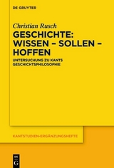 Geschichte: Wissen &ndash; Sollen &ndash; Hoffen - Christian Rusch