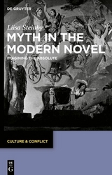 Myth in the Modern Novel - Liisa Steinby