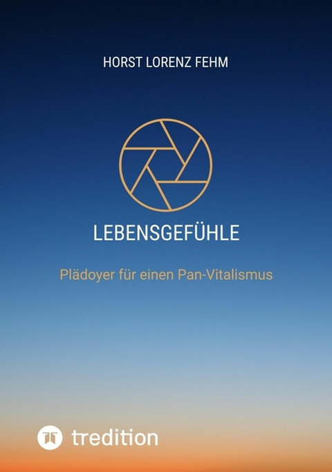 Lebensgef&uuml;hle -  Horst Lorenz Fehm