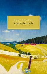 Segen der Erde - Knut Hamsun