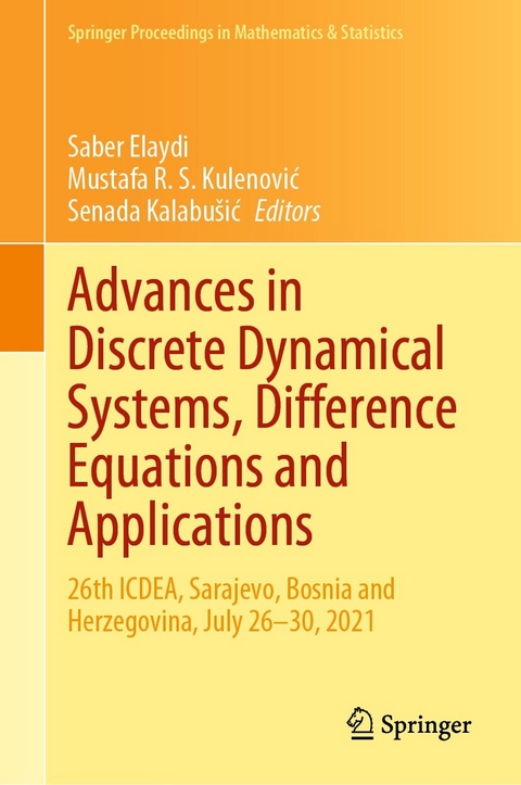 Advances in Discrete Dynamical Systems, Difference Equations and Applications - 