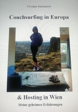 Couchsurfing in Europa und Hosting in Wien - Viviana Summerer