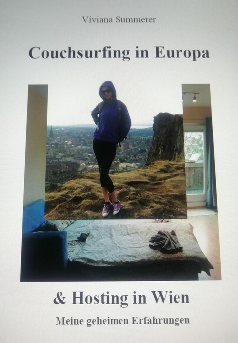 Couchsurfing in Europa und Hosting in Wien - Viviana Summerer