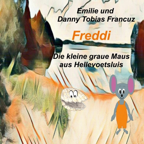 Freddi -  Emilie Francuz,  Danny Tobias Francuz