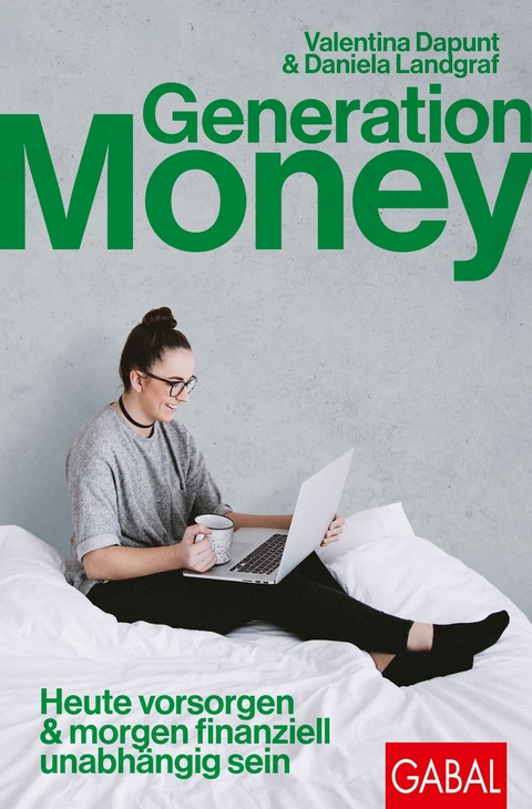 Generation Money -  Valentina Dapunt,  Daniela Landgraf