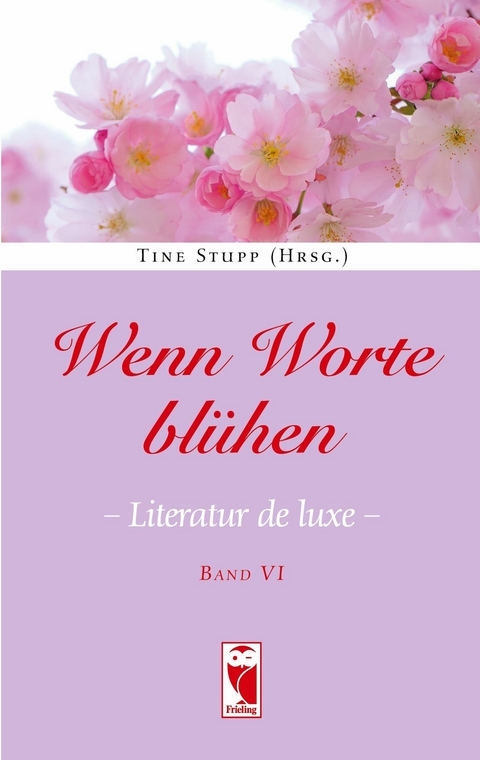 Wenn Worte bl&uuml;hen - 