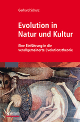 Evolution in Natur und Kultur - Gerhard Schurz
