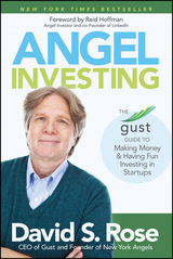 Angel Investing -  David S. Rose