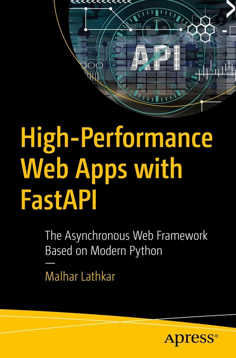 High-Performance Web Apps with FastAPI - Malhar Lathkar