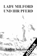 Lady Milford und ihr Pferd -  Andre Sokolowski