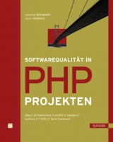 Softwarequalität in PHP-Projekten - Sebastian Bergmann, Stefan Priebsch