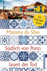 S&uuml;dlich von Porto lauert der Tod - Mariana da Silva