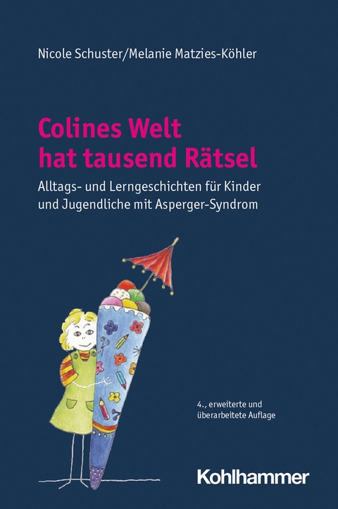 Colines Welt hat tausend R&auml;tsel - Nicole Schuster, Melanie Matzies-K&ouml;hler