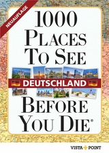 1000 Places ToSee Before You Die &ndash; Deutschland