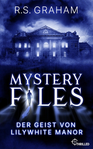 Mystery Files - Der Geist von Lilywhite Manor
