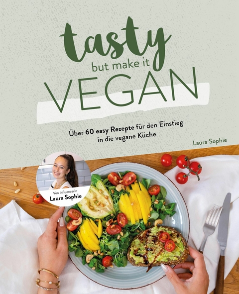 Tasty but Make it Vegan - Laura Sophie