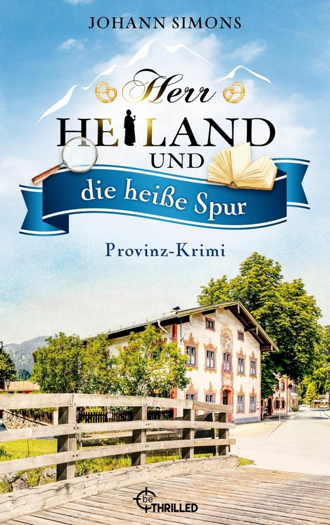 Herr Heiland und die hei&szlig;e Spur - Johann Simons