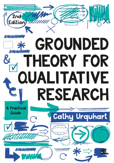 Grounded Theory for Qualitative Research -  Cathy Urquhart
