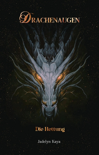 Drachenaugen: Die Rettung