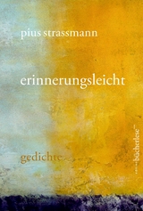 erinnerungsleicht - Pius Strassmann